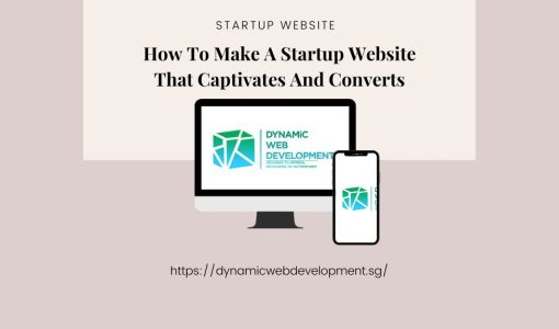 How To Make A Startup Website That Captivates And Converts