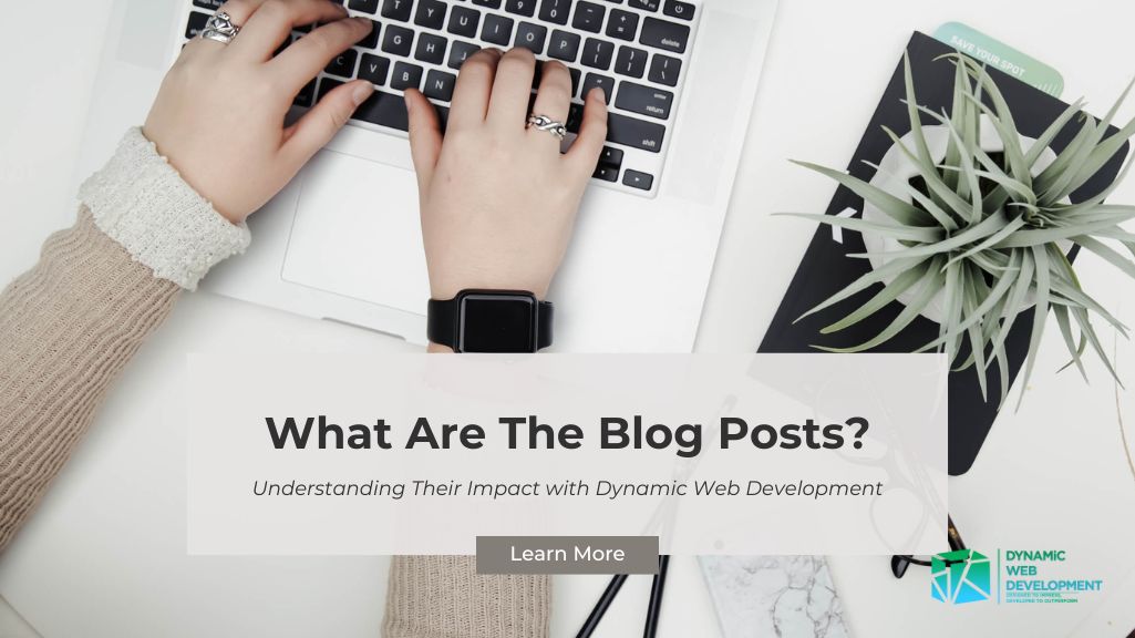 What Are The Blog Posts