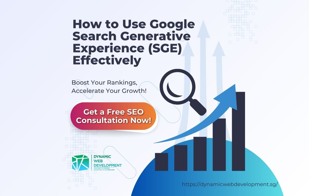 How To Use Google Search Generative Experience Sge Effectively