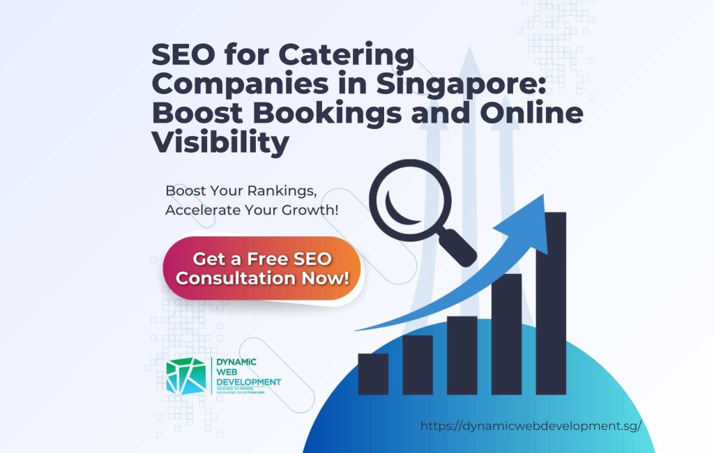 Seo For Catering Companies In Singapore Boost Bookings And Online Visibility