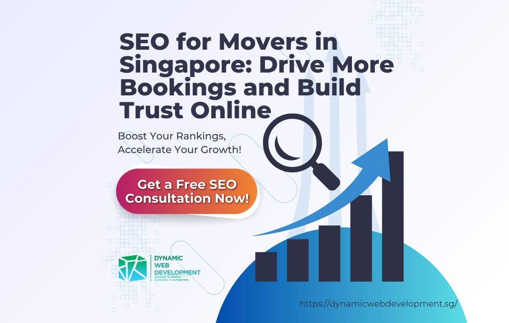 SEO for Movers in Singapore Drive More Bookings and Build Trust Online