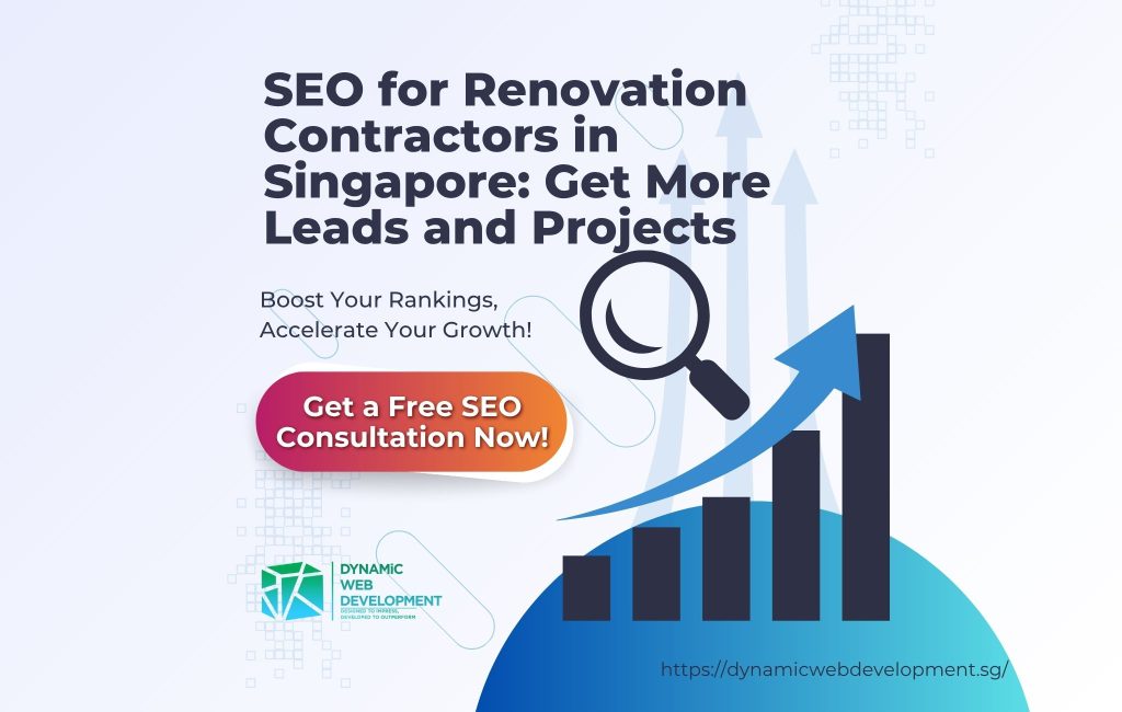 SEO for Renovation Contractors in Singapore Get More Leads and Projects