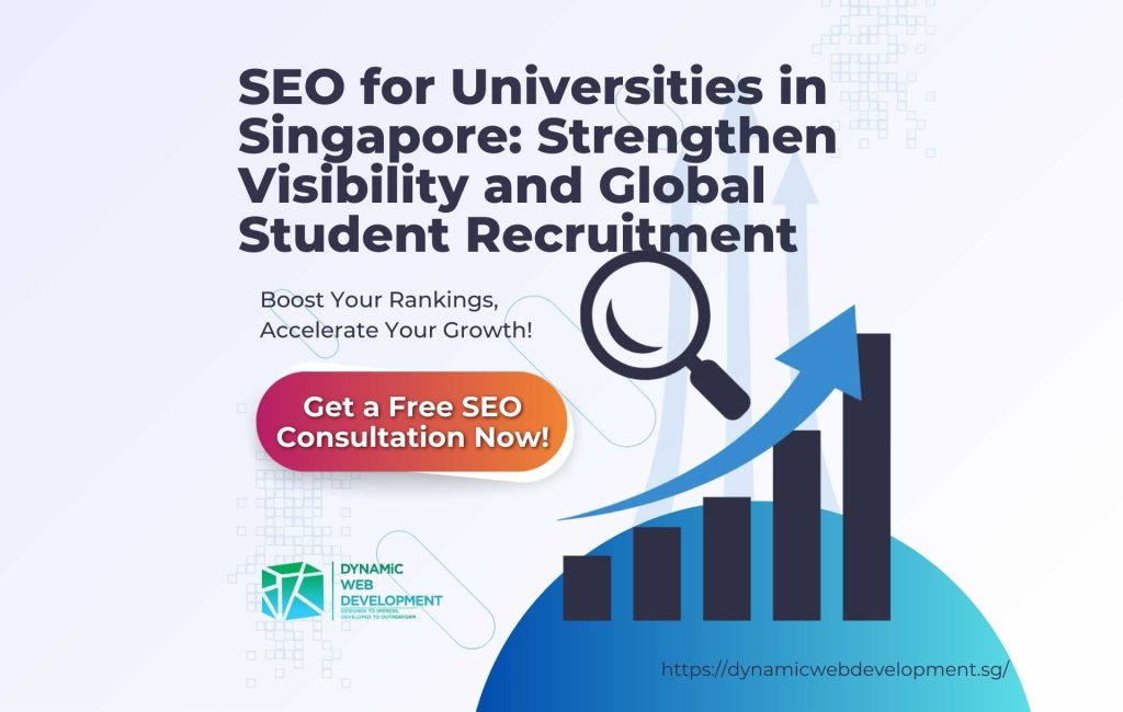 Seo For Universities In Singapore Strengthen Visibility And Global Student Recruitment