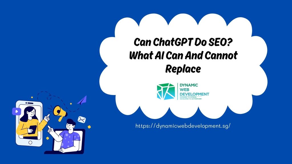 Can Chatgpt Do Seo What Ai Can And Cannot Replace