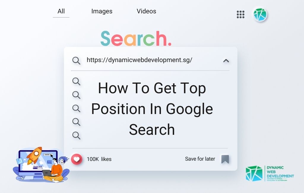 How To Get Top Position In Google Search