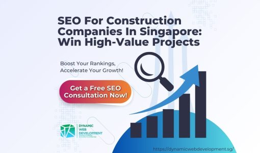 Seo For Construction Companies In Singapore Win High-Value Projects