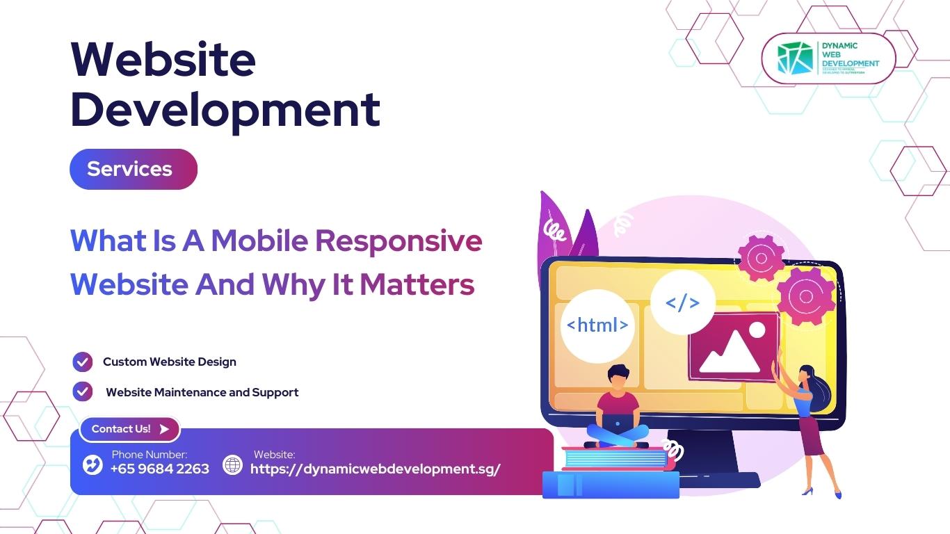 What Is A Mobile Responsive Website And Why It Matters